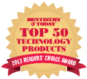 Dentistry of Today - Top 50 Technology Products - 2013 Readers' Choice Award